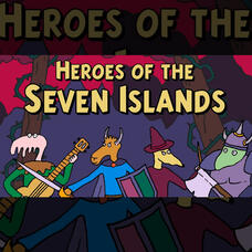 Heroes of the Seven Islands Heroes of the Seven Islands