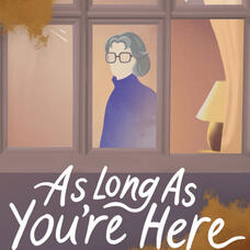 As Long As You're Here As Long As You're Here