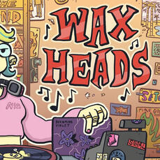 Wax Heads